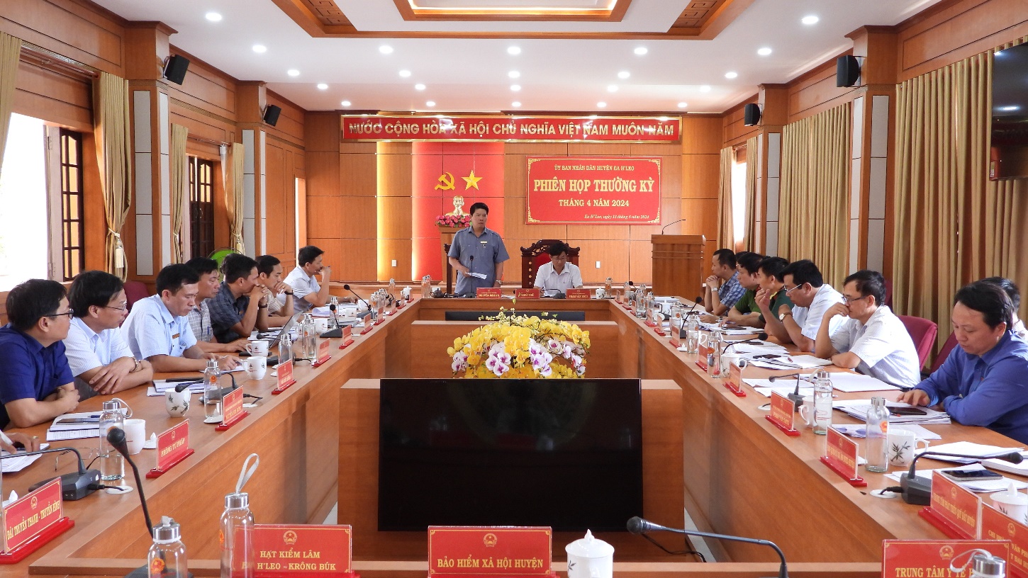 UBND huyện Ea H’Leo tổ chức phiên họp thường kỳ tháng 4/2024